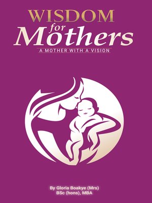 cover image of Wisdom for Mothers